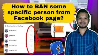 How to ban from Facebook page some specific person? NP Tech