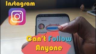 Can’t follow people on Instagram fix -3 solutions