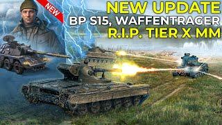 Waffenträger BP, RIP Tier X MM (TOTT), Update 1.26 and More | World of Tanks NEWS