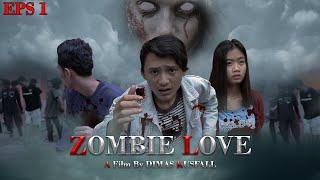 ZOMBIELOVE - Vaksin kematian!! eps1