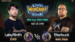 LabyRinth(U) vs Starbuck(H) / Don't Force Me Cup 2024 FINAL 16강 C조 2차전 / 워크래프트3, Warcraft3