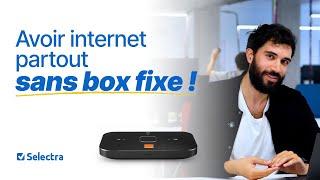 Comment avoir une connexion internet sans box ?