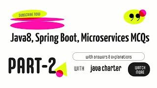 Part-2 - Tackling Java 8, Microservices, Spring Boot MCQ #springboot #javainterviewquestions #java8