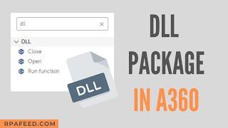 How to use DLL Package in A360? DLL Package in A360