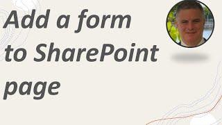 How to add a Form to a SharePoint online page