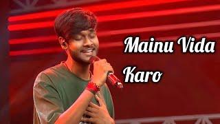 Mainu Vida Karo By Chetan || Sa Re Ga Ma Pa 2024 || Singing Hub