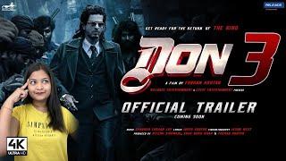 Don 3  Don 3 Full Movie Don 3 Trailer  Don 3 Trailer Release Date  Pan India Teaser 