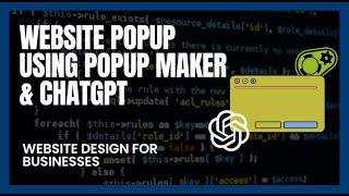 How To Create A Website Pop-Up Using Popup Maker & ChatGPT