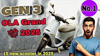 OLA grand entry 2025 | 15 new scooter in 2025 | OLA electric scooter no.1 | Best electric scooter