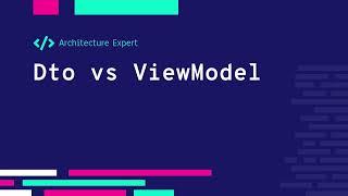 Dto vs ViewModel