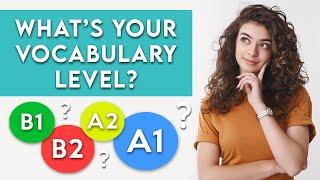 Check your English VOCABULARY LEVEL in 10 minutes!