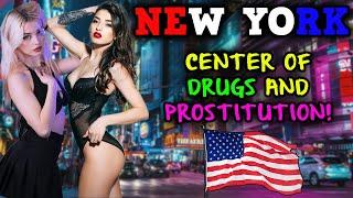 Life in NEW YORK USA   ! - The Country That is THE CENTER OF THE ADULT INDUSTRY ! -  DOCUMENTARY