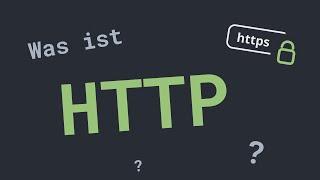 Was ist HTTP? In 6 Minuten!