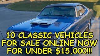 Episode #71: 10 Classic Vehicles for Sale Across North America Under $15,000, Links Below to the Ads