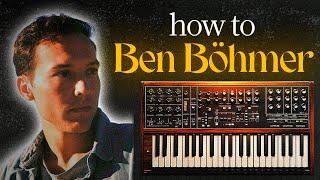 How to make melodic house like Ben Böhmer