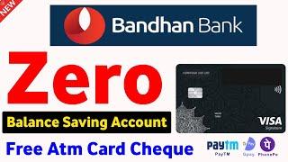 Bandhan Bank Zero Balance Online Account Opening | How to Open Bandhan Bank Account Online 2022