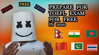 Prepare for TOEFL exam for free at home 2020