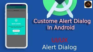 How To Implement Custom AlertDialog in android studio | UI Designing AlertDialog