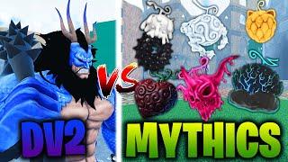 DragonV2 VS Mythical Fruits!