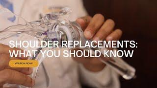 Shoulder Replacement: What You Should Know with Orthopaedic Surgeon Dr. James Bullock