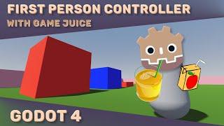 Juiced Up First Person Character Controller Tutorial - Godot 3D FPS