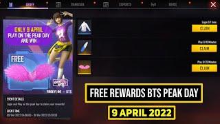 FREE All Rewards 9 April BTS Peak Day Free Fire | Free Fire New Event | FF New Event 9 April 2022