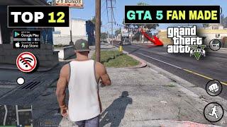 TOP 12  Realistic GTA V Fan Made Games For Mobile That Will Blow Your Mind!