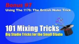 Using The 1176: The British Nuke Trick