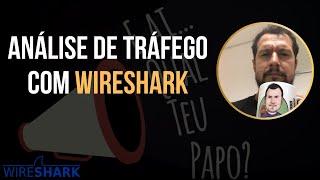 Wireshark: Análise de tráfego de rede fácil e eficaz