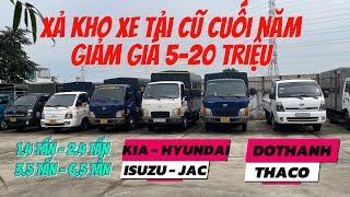 XẢ KHO CUỐI NĂM BÃI XE TẢI CŨ MÁY DẦU TẢI TỪ 1T4 - 2T4 - 3T5 - 6T5 | XE ĐỜI CAO NHẬT -  HÀN ĐẦY ĐỦ