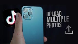 How to Upload Multiple Photos on TikTok Video (tutorial)