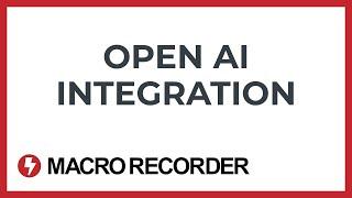 Macro Recorder with OpenAI