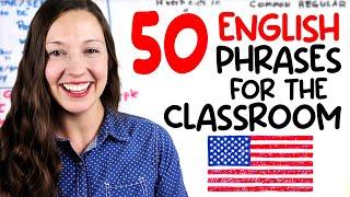 50 English Phrases for the Classroom: Advanced Vocabulary Lesson