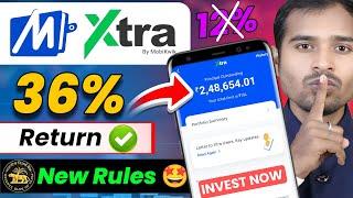 Mobikwik Xtra 36% return new update | Mobikwik xtra rbi new rules | mobikwik xtra 12 investment