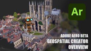 Augmented Reality using google maps? Geospatial Adobe Aero Beta overview