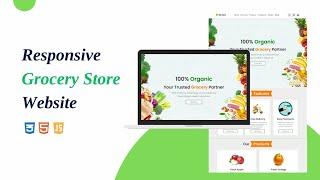 Grocery Store Website | HTML CSS JavaScript | Fully Responsive