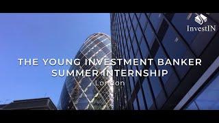 The Young Investment Banker Summer Internship 2021