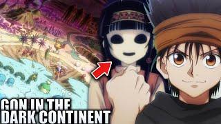 Why Gon is Coming to The Dark Continent in Hunter x Hunter