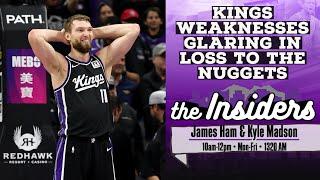 The Insiders 12/17: Kings weaknesses glaring in loss to Nuggets