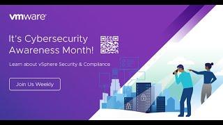 5 Steps to Harden vSphere Security: Cybersecurity Awareness Month