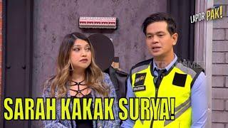 Ternyata Sarah Azhari Kakaknya Surya! | LAPOR PAK! (12/12/22) Part 5