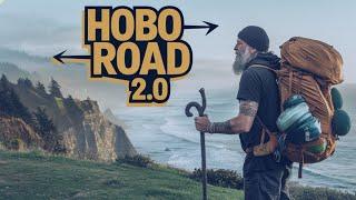 Hobo Road 2.0: A Fresh Start - The Journey Begins Again