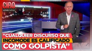 ¿Analizar la reforma judicial sería un golpe de Estado? Ciro Gómez Leyva habla al respecto: