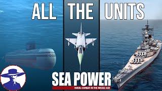 FULL UNIT SHOWCASE | Sea Power | Cold War Naval RTS