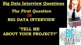 Big data project architecture | First Interview Question