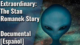 Extraordinary: The Stan Romanek Story | Documental [Subtitulado al Español]