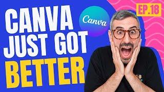8 NEW FEATURES you should know about | What's HOT in Canva   [Ep. 18]