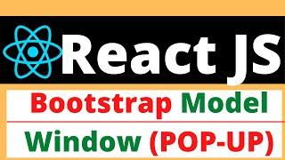 Bootstrap Modal Pop up Window in React