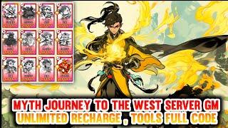 Myth: Journey To The West Server GM - Unlimited Recharge + Tools Full Code GM , Good Animation