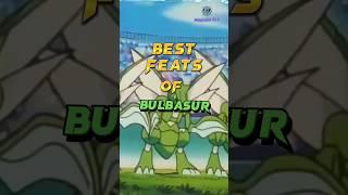 Best Feats Of Bulbasur #bulbasaur #ashketchum